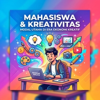 mengapa-krativitas-menjadi-modal-penting-bagi-mahasiswa-di-era-ekonomi-kreatif.